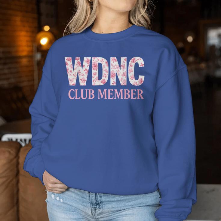 We Do Not Care Club Member Humor Joke Sarcastic Quote Women Sweatshirt