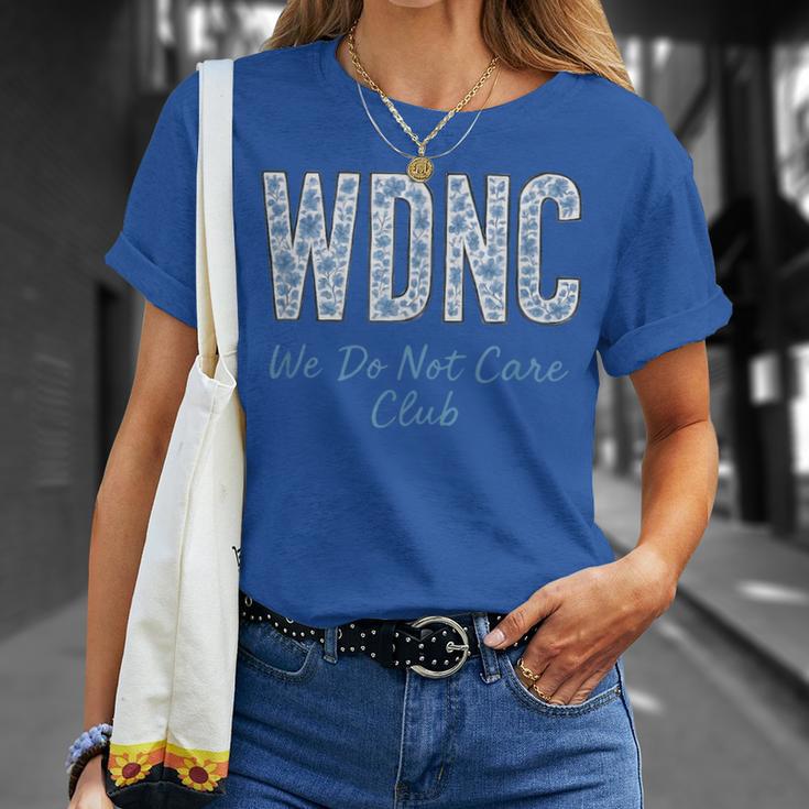 Women's Wdnc We Do Not Care Club T-Shirt