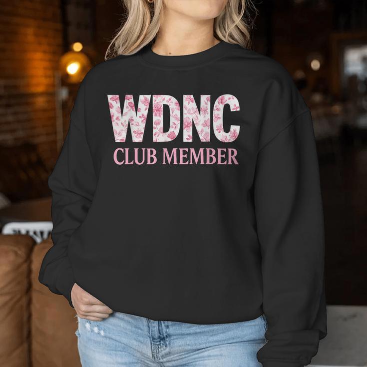 We Do Not Care Club Member Humor Joke Sarcastic Quote Women Sweatshirt