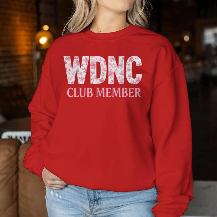 We Do Not Care Club Member Humor Joke Sarcastic Quote Women Sweatshirt