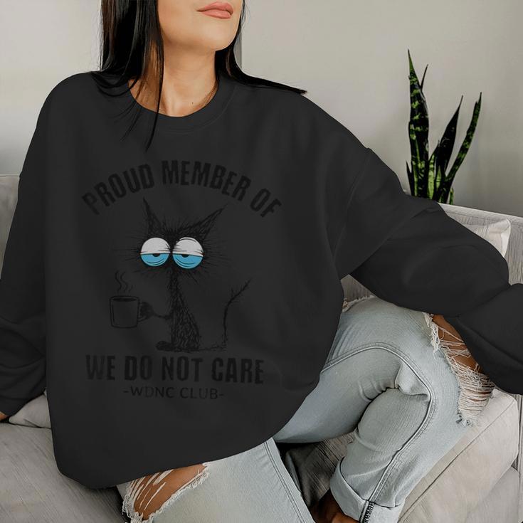Sarcastic Black Cat Meme We Do Not Care Club Wdnc Cat Women Sweatshirt
