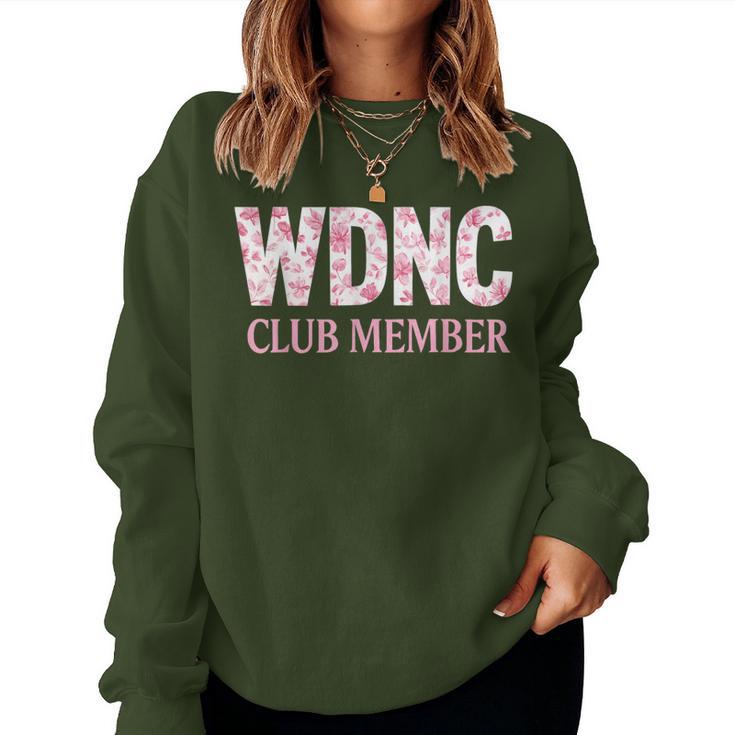 We Do Not Care Club Member Humor Joke Sarcastic Quote Women Sweatshirt
