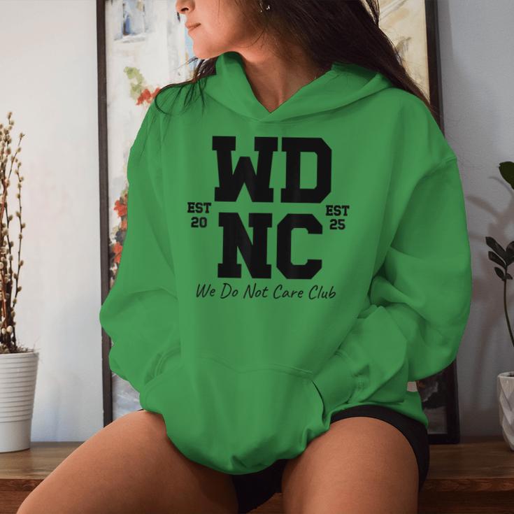 Wdnc We Do Not Care Club Menopause Humor Sarcastic Women Hoodie