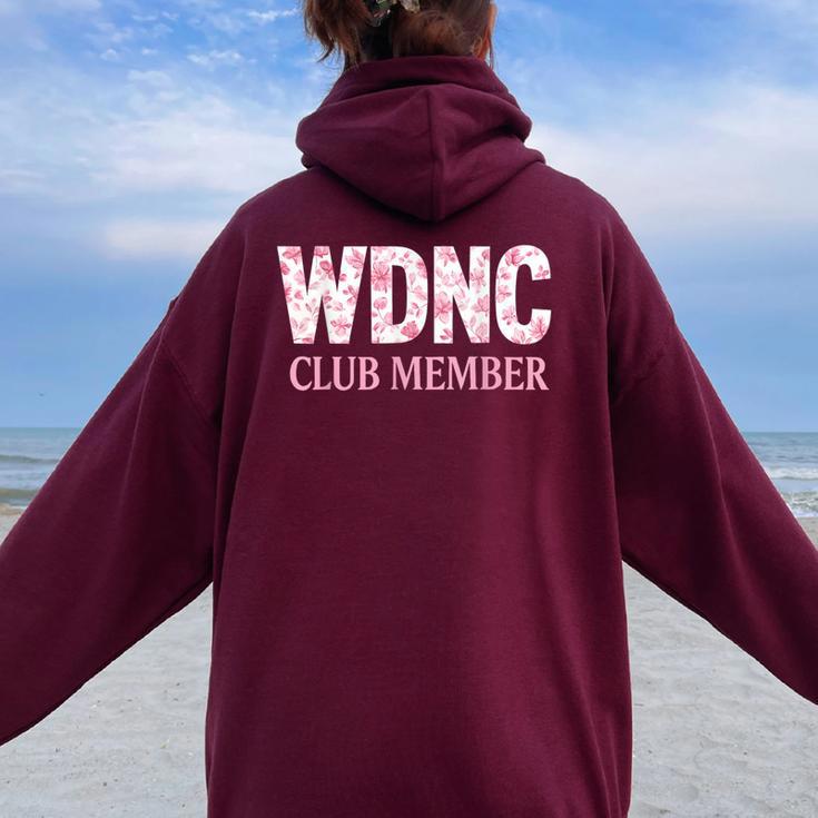 We Do Not Care Club Member Humor Joke Sarcastic Quote Women Oversized Hoodie Back Print