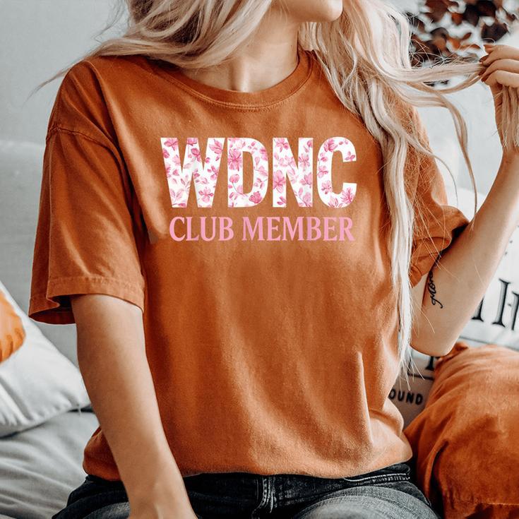 We Do Not Care Club Member Humor Joke Sarcastic Quote Women's Oversized Comfort T-Shirt