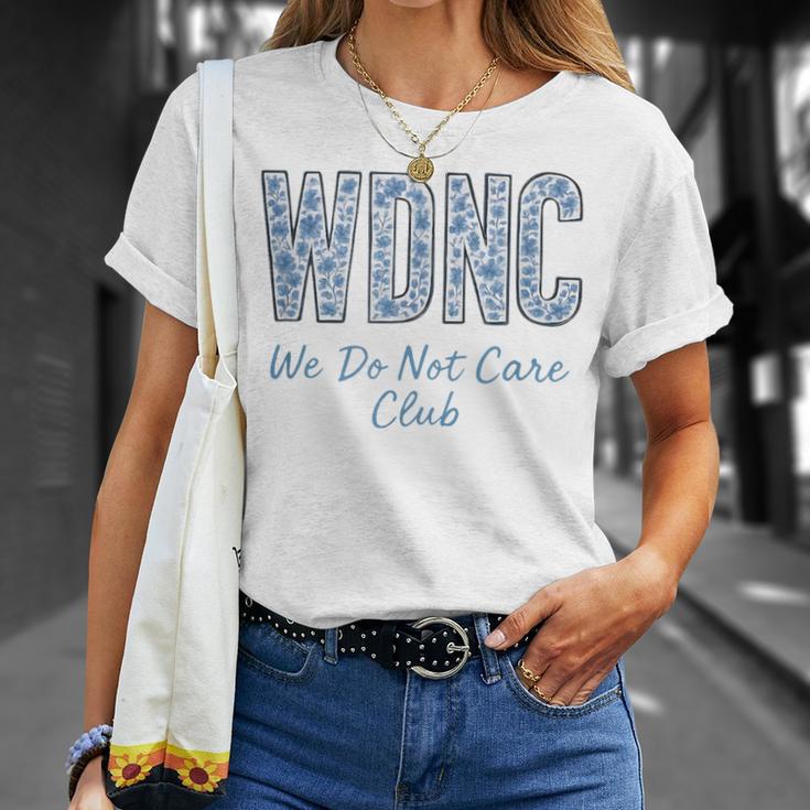 Women's Wdnc We Do Not Care Club T-Shirt