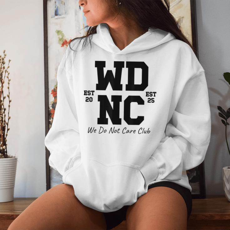 Wdnc We Do Not Care Club Menopause Humor Sarcastic Women Hoodie