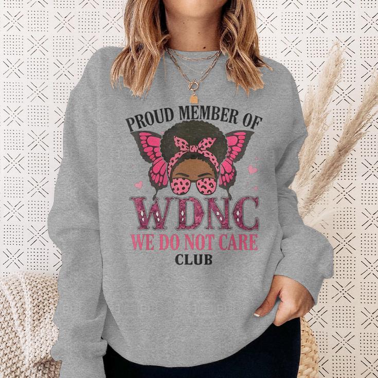 Proud Member Of Wdnc We Do Not Care Club Butterfly Women Sweatshirt